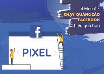 4 mẹo để chạy quảng cáo Facebook hiệu quả hơn