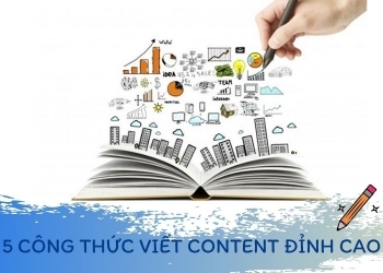 5 công thức viết content đỉnh cao và hiệu quả cho hầu hết các kênh