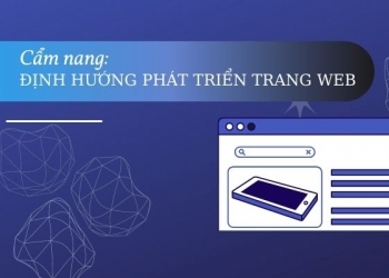 Cẩm nang định hướng phát triển trang web