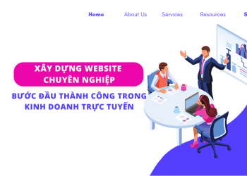 Xây dựng website chuyên nghiệp: Bước đầu thành công trong kinh doanh trực tuyến