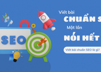 Tất tần tật những điều cần biết khi viết bài chuẩn SEO