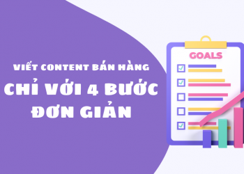 Hướng dẫn viết content bán hàng chỉ với 4 bước đơn giản