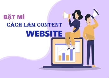 Làm content website như thế nào để thu hút lượng lớn khách hàng?