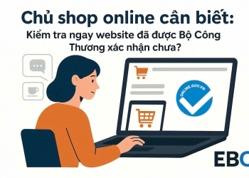 Chủ Shop Online Cần Biết: Kiểm Tra Ngay Website Đã Được Bộ Công Thương Xác Nhận Chưa?